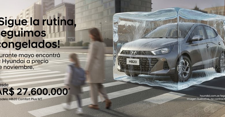 Hyundai Motor Argentina extiende en mayo su campaña de Precios Congelados para HB20 y mantiene el beneficio exclusivo para Tucson y Creta